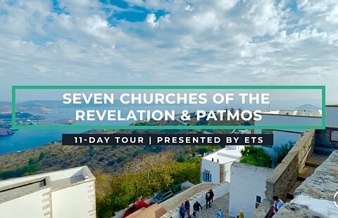 Seven Churches of the Revelation & Patmos | 2024